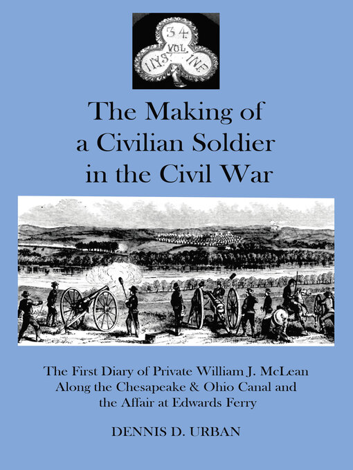 Title details for The Making of a Civilian Soldier in the Civil War by Dennis D. Urban - Available